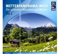 Wetterpanorama-Musi Vol. 2 - Die Schönsten Melodien Und Weisen
