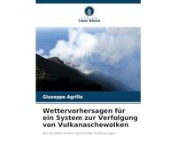 Wettervorhersagen für ein System zur Verfolgung von Vulkanaschewolken: Ein Kontext hoher räumlicher Auflösungen