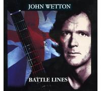 John Wetton - Battle Lines