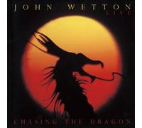 Wetton, John - Chasing The Dragon