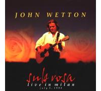 Wetton,John - Sub Rosa - Live in Milan