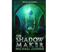 Weun Academy: The Shadow Maker