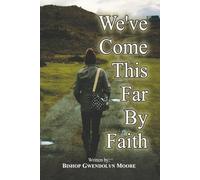We've Come This Far By Faith