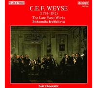 Weyse, C.E.F. - Late Piano Works