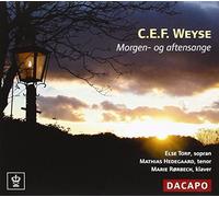 Weyse Christoph E.F. - Morning And Evening Songs