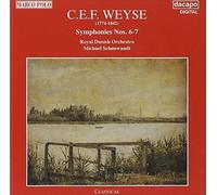 Weyse: Symphonies Nos. 6-7 by unknown (1995-11-21)