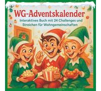 WG-Adventskalender: Interaktives Buch mit Challenges und Streichen für Wohngemeinschaften I Das perfekte Wichtelgeschenk