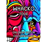 WHACKO FOUR: SPECIAL CHILDRENS EDITION CUTE CUDDLY CATS AND BEARS