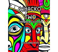 WHACKO TWO: SPECIAL EDITION WHACKO DEDICATED TO CHILDREN LOTS OF CUTE CUDDLE CATS AND DOGS.