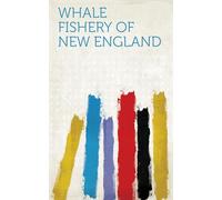 Whale Fishery of New England