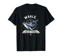 Whale Hello There Divertente E Carino Stile Scienza Marina Maglietta