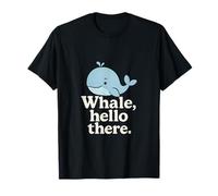 Whale Hello There - Stampa tipografica arrotondata Maglietta