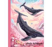 Whale Notebook - 7x9 College Ruled Journal | Ocean Dreams Series: 150 Pages of Lined Paper | Dreamy Whale & Coral Reef Stationery for Writing, Journaling & Notes