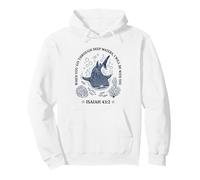 Whale Shark Isaia 43:2 Fede nelle acque Profonde Felpa con Cappuccio