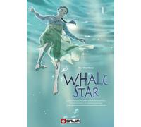 Whale star. La sirenetta di Gyeongseong (Vol. 1) [Paperback] [Jun 25, 2025] Yoon