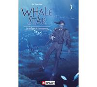 Whale star. La sirenetta di Gyeongseong (Vol. 3)