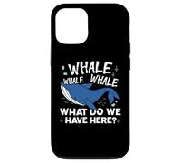 Whale Whale Whale Cosa abbiamo qui Gioco di parole Custodia per iPhone 12/12 Pro