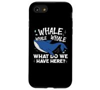 Whale Whale Whale Cosa abbiamo qui Gioco di parole Custodia per iPhone SE (2020) / 7 / 8
