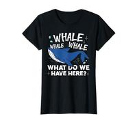 Whale Whale Whale Cosa abbiamo qui Gioco di parole Maglietta