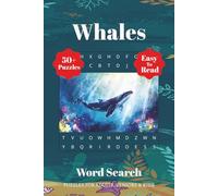 Whales Word Search Puzzle Book: Word Searches with Easy To Read Print about Whales, Ocean Life, Marine Animals and more | 6x9 Inches, 110 pages | 50+ ... for Vacations, Holidays and Leisure Times