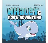 Whaley and God's Adventure