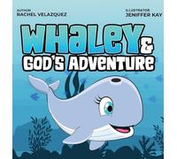 Whaley and God's Adventure