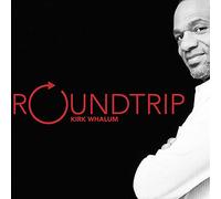 Whalum Kirk - Roundtrip