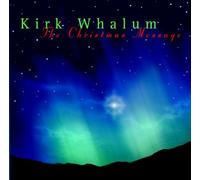 Kirk Whalum – The Christmas Message