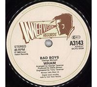 Wham - Bad Boys