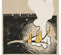 Wham Bam Bodyslam - Dancing Wrestling Burning Wood