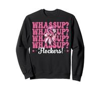 Whassup? Flockers! Divertente Fenicottero Ragazza Mamma Rosa Coquette Fiocco Felpa