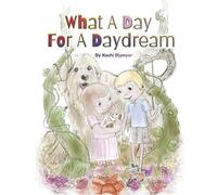 What a Day for a Daydream