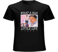 What A Sad Little Life Jane T-Shirt Tee Funny Come Dine with Me Enjoy The Money Black M