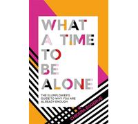 Chidera Eggerue What a Time to be Alone (Copertina rigida)