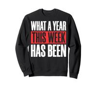 What A Year This Week Has Been Felpa