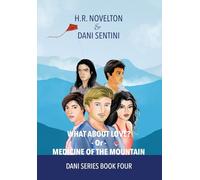 What About Love? -Or- Medicine Of The Mountain: 4