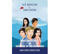 What About Love? -Or- Medicine Of The Mountain: 4