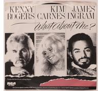 What About Me? (with Kim Carnes and James Ingram) / The Rest of Last Night (45 rpm)