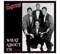The Coasters What About Us: 1955-1961 (Vinyl LP) 12" Album