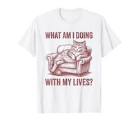 What Am I Doing with My Lives Funny Vintage Cat Citazione Meme Maglietta