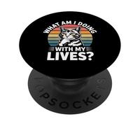 What Am I Doing With My Lives Sarcastic Cat Puns - PopSockets PopGrip Adesivo