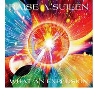 WHAT AN EXPLOSION【Blu-ray付生産限定盤】 - RAISE A SUILEN (Blu-ray)
