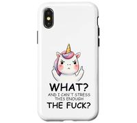 What And I Cannot Stress This Enough The Fuck Unicorn Funny Custodia per iPhone X/XS