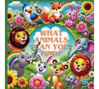 【WHAT ANIMALS CAN YOU FIND?】: "Animal Book for Toddlers | Fun and Engaging"(2)