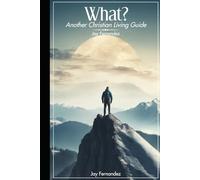 What? Another Christian Living Guide