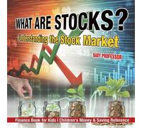 What are Stocks? Understanding the Stock Market - Finance Book for K (Tascabile)