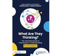What Are They Thinking? The Ultimate Guide to Checking for Understanding