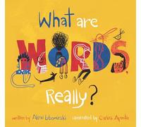 Alexi Lubomirski What Are Words, Really? (Copertina rigida)