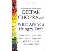 Deepak Chopra What Are You Hungry For? (Tascabile)