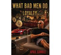 What Bad Men Do, Volume VI - Loyalty